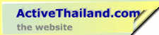 ActiveThailand.com ....for thoses who 'd rather not just seat in the tour bus...